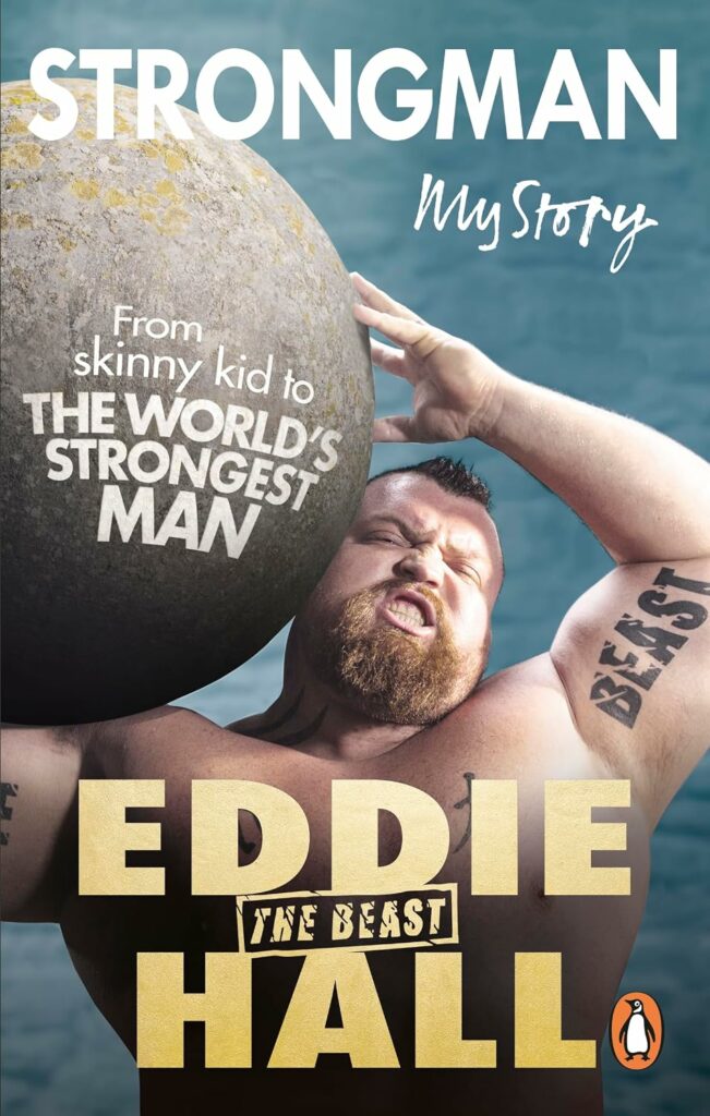 Strongman: My Story – EDDIE HALL
